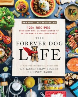 Forever Dog Life: The Essential Guide
